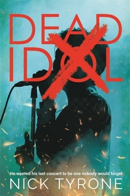 Dead Idol by Tyrone, Nick