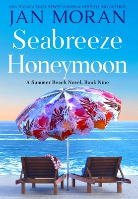 Seabreeze Honeymoon by Moran, Jan