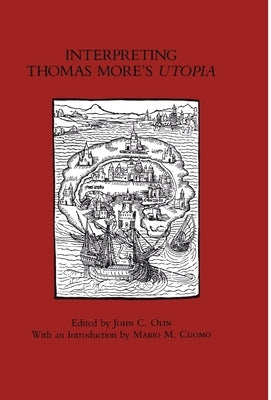 Interpreting Thomas More's Utopia by Olin, John C.