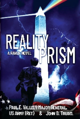 Reality Prism: A Raven Novel by Vallely, Paul E.