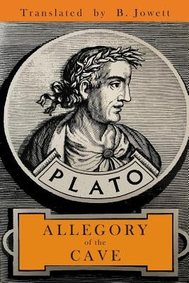 The Allegory of the Cave by Plato