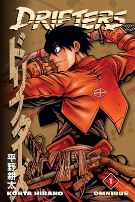 Drifters Omnibus Volume 1 by Hirano, Kohta