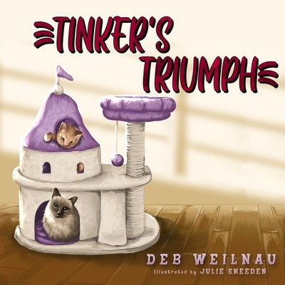 Tinker's Triumph by Weilnau, Deb