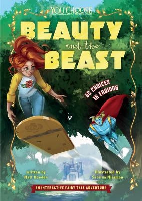 Beauty and the Beast: An Interactive Fairy Tale Adventure by Doeden, Matt