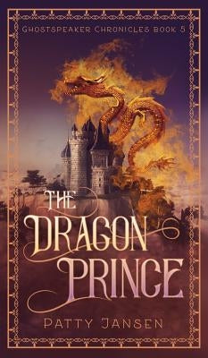 The Dragon Prince by Jansen, Patty