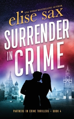 Surrender in Crime by Sax, Elise