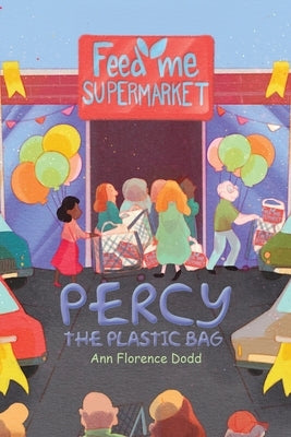 Percy the Plastic Bag by Dodd, Ann Florence