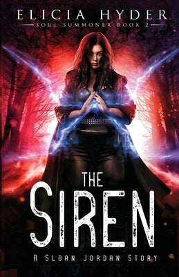 The Siren by Hyder, Elicia