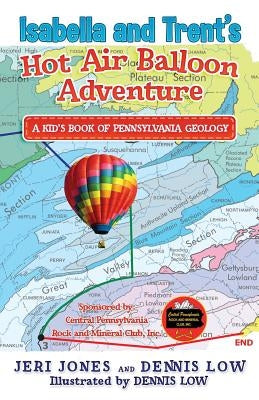 Isabella and Trent's Hot Air Balloon Adventure by Low, Dennis