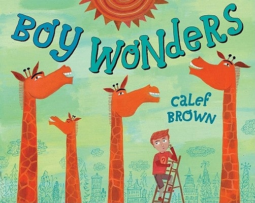 Boy Wonders by Brown, Calef