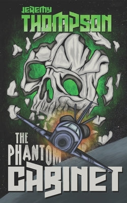 The Phantom Cabinet by Thompson, Jeremy