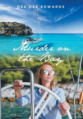 Murder on the Bay by Edwards, Dee Dee