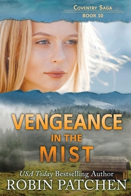 Vengeance in the Mist: Large Print Edition by Patchen