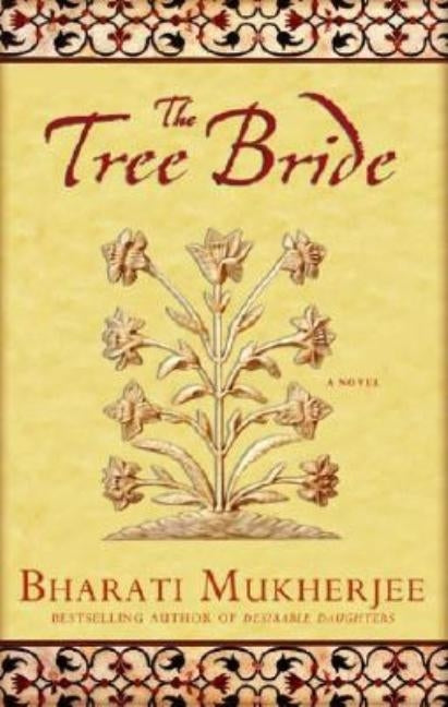 The Tree Bride by Mukherjee, Bharati