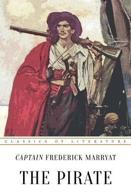 The Pirate by Marryat, Frederick