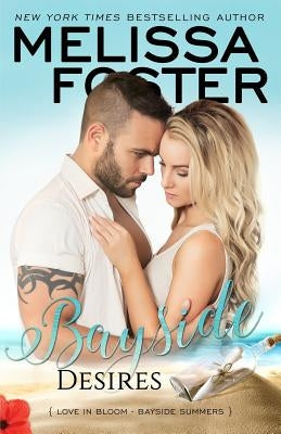 Bayside Desires by Foster, Melissa