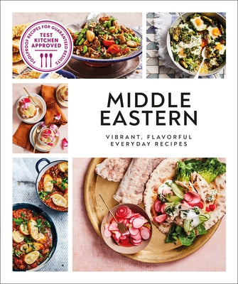 Middle Eastern: Vibrant, Flavorful Everyday Recipes by DK