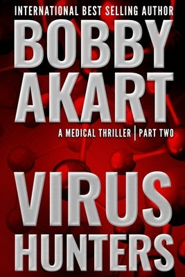 Virus Hunters 2: A Medical Thriller by Randolph, Harper