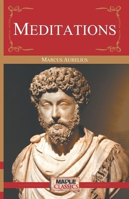 Meditations by Aurelius, Marcus