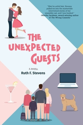 The Unexpected Guests by Stevens, Ruth F.