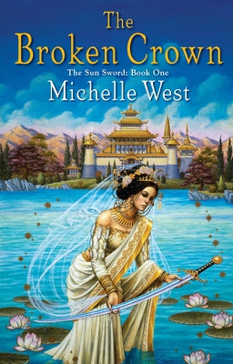 The Broken Crown by West, Michelle