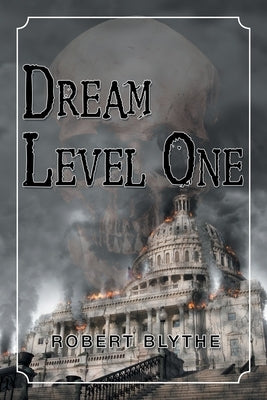 Dream Level One by Blythe, Robert