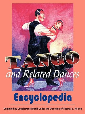 Tango and Related Dances by Nelson, Tom