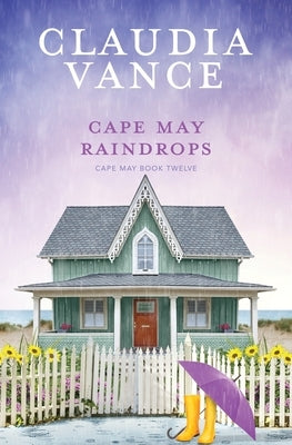 Cape May Raindrops (Cape May Book 12) by Vance, Claudia