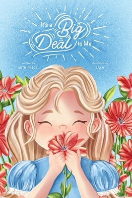 It's A Big Deal To Me: Elsy's Doll by Price, Seth M.