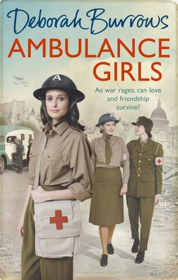 Ambulance Girls by Burrows, Deborah