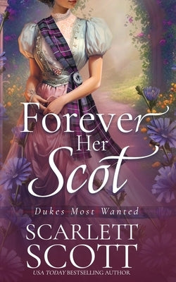 Forever Her Scot by Scott, Scarlett