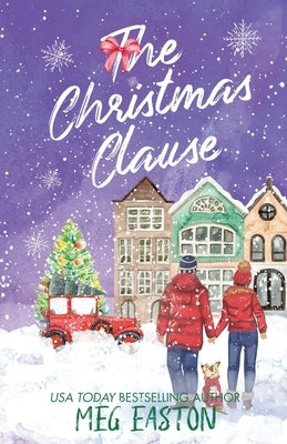 The Christmas Clause: A Sweet Holiday Hockey Romance by Easton