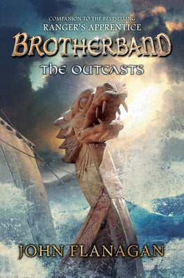 The Outcasts: Brotherband Chronicles, Book 1 by Flanagan, John