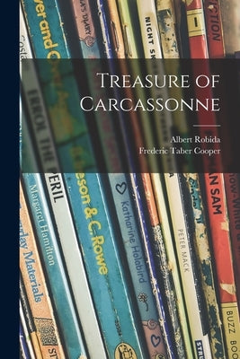 Treasure of Carcassonne by Robida, Albert 1848-1926