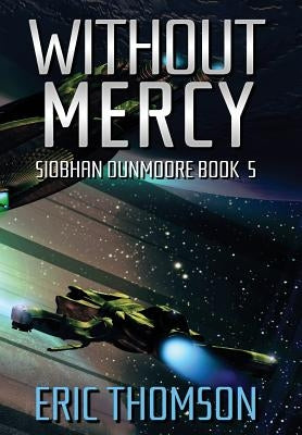 Without Mercy by Thomson, Eric