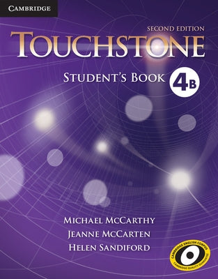 Touchstone Level 4 Student's Book B by McCarthy, Michael