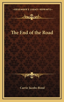 The End of the Road by Jacobs-Bond, Carrie