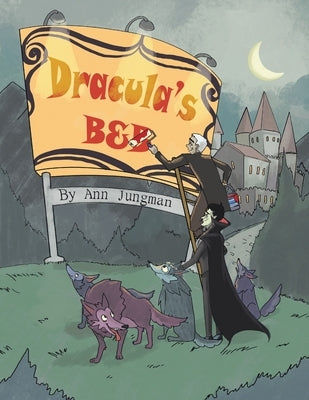 Dracula's B&b by Jungman, Ann