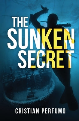 The sunken secret by Perfumo, Cristian