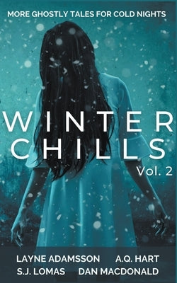 Winter Chills by Lomas, S. J.