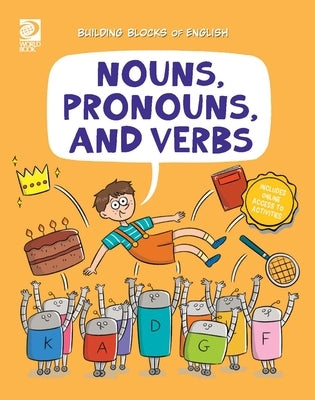 Nouns, Pronouns, and Verbs by Maxon, Fred