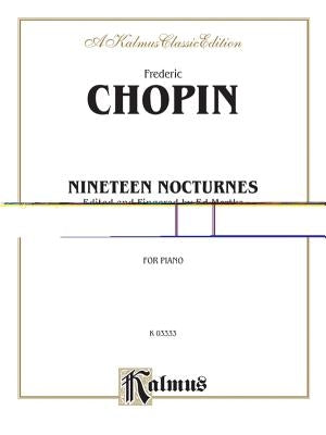 Nineteen Nocturnes for Piano by Chopin, Frédéric