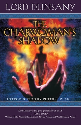 The Charwoman's Shadow by Dunsany