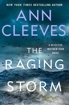 The Raging Storm: A Detective Matthew Venn Novel by Cleeves, Ann