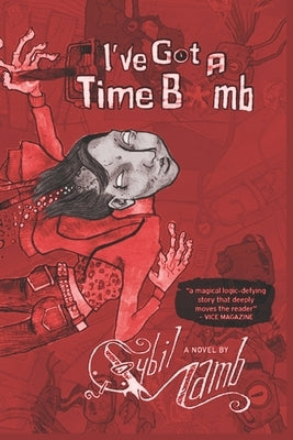 I've Got a Time Bomb by Lamb, Sybil