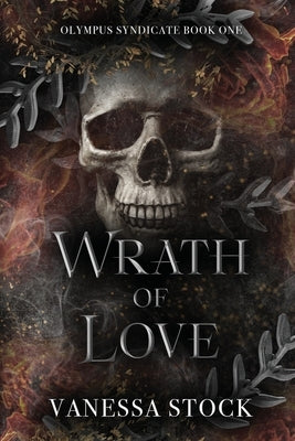 Wrath of Love by Stock, Vanessa