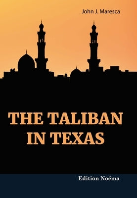 The Taliban in Texas by 