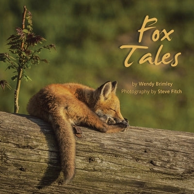 Fox Tales by Brimley, Wendy