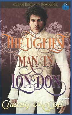 The Ugliest Man in London by McColl, Charity