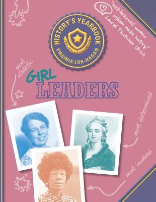 Girl Leaders by Loh-Hagan, Virginia